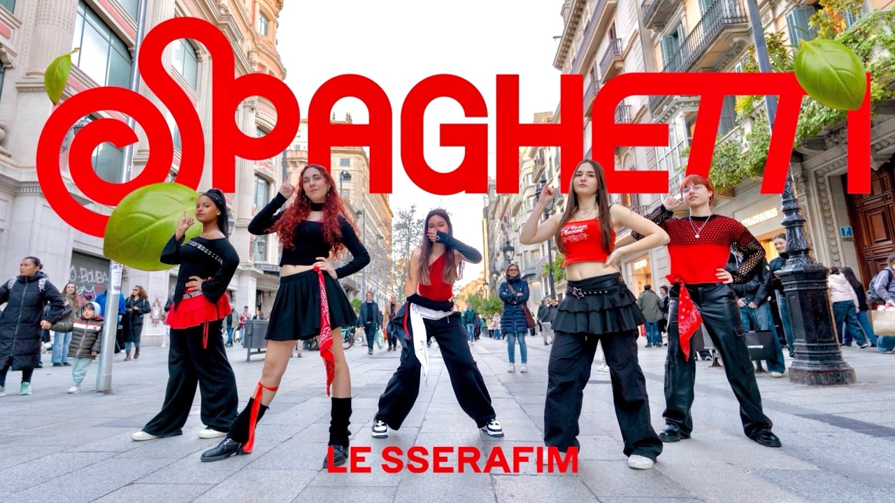 [KPOP IN PUBLIC] LE SSERAFIM (르세라핌) _ SPAGHETTI | Dance Cover by Rush Crew from Barcelona