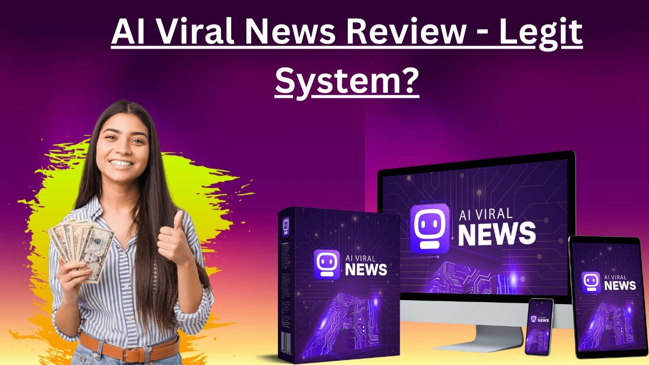 AI Viral News Review - Legit System?