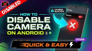 How To Disable Camera On Android | Quick & Easy - 2026