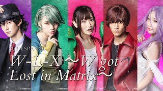 W-L-X ～W got Lost in Matrix～【Sub Español】// Fuuto PI: The STAGE Opening