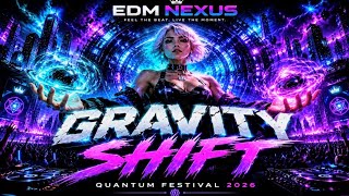 Gravity Shift (Future Rave 2026) 🔊 Bass Boosted Festival EDM | Epic Mainstage