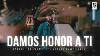 Video thumbnail of "Damos Honor A Ti - Coalo Zamorano - Danilo Montero"