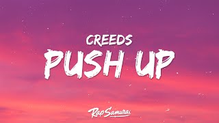 Creeds - Push Up (Lyrics) [TikTok] "let me be your pusher"