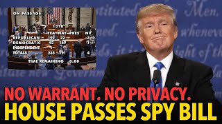 House Sells Out Your 4th Amendment With FISA Spy Bill | TMP #1039