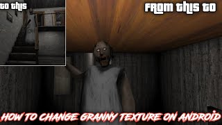 how to change granny texture on mobile screenshot 4