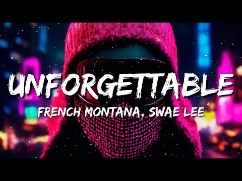 French Montana, Swae Lee - Unforgettable