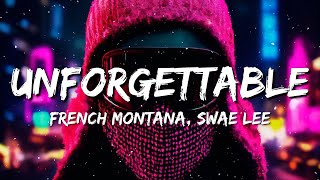 French Montana, Swae Lee - Unforgettable (Lyrics)