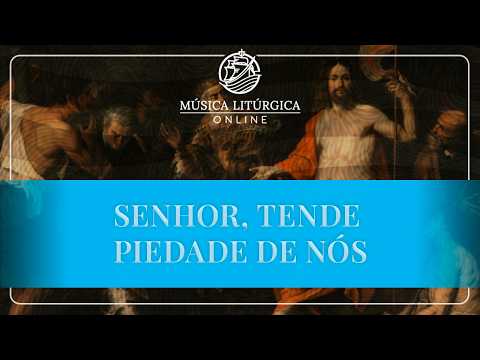 "Senhor, tende piedade de nós" (Beraldo Hanlon)