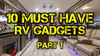 10 MUST HAVE RV GADGETS & ACCESSORIES