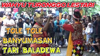 Tole Tole , Baladewa - Ebeg Wahyu Turonggo Lestari||Ebeg Purbalingga
