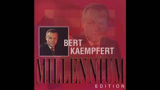 Bert Kaempfert - Millennium Edition.