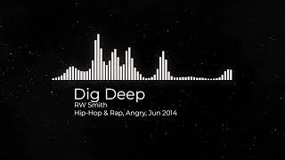 Dig Deep - RW Smith