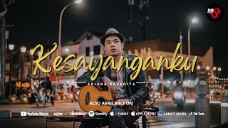 Arjuna Balagita - Kesayanganku #arjunabalagita #kesayanganku