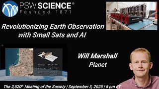 PSW 2520 Revolutionizing Earth Observation with Small Sats and AI | Will Marshall