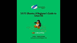 S-E-11: Ubuntu: A Beginner's Guide to Linux OS