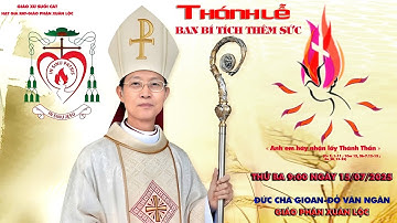 🔴 THÁNH LỄ BAN BÍ TÍCH THÊM SỨC tại Gx. Suối Cát | 15/07/2025