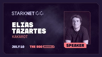 Kakarot x Starknet: the first dual VM ZK-rollup - Elias Tazartes