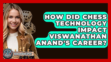 How Did Chess Technology Impact Viswanathan Anand