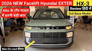 2026 Hyundai Exter Hx3 Facelift Detailed Review On Road Price Feature Updates Mileage