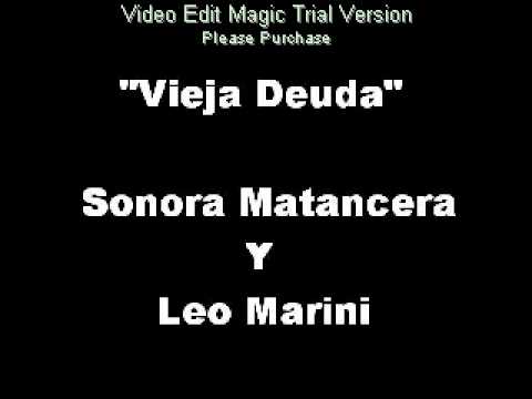 022 Vieja Deuda - Sonora Matancera Y Leo Marini