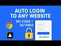 Automa Auto Login Workflow | Automate Website Login (No Code)