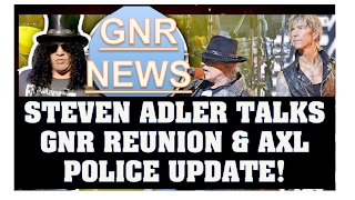 guns n roses news steven adler talks gnr reunion axl police escort correction story more