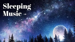 🌟Sleeping Music #19/ Music for sleep/ relax/ 睡眠・瞑想・リラックス用//BGM-358