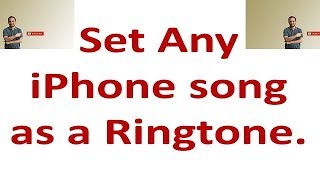 How to Set iPhone Music library songs as iPhone Ringtone