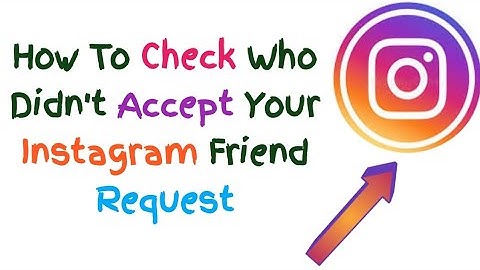 How To Check Who Didn