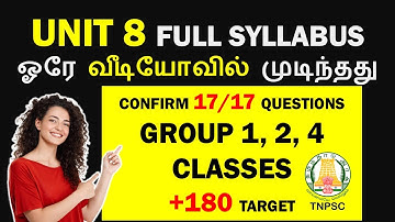 ஓரே வீடியோவில் UNIT 8 FULL SYLLABUS முடிந்தது | UNIT 8 TNPSC FOR GROUP 1, 2, & 4 #tnpsc