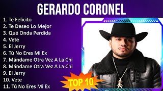 G e r a r d o C o r o n e l 2023 [1 HORA] - Mejores Canciones, Mejores Exitos, Grandes Exitos, G...