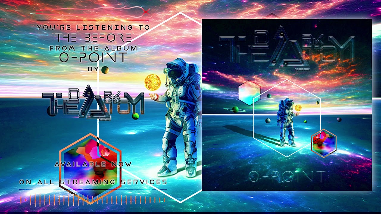 Watch THE DARK ATOM - 0-Point (FULL ALBUM STREAM) Djent / Midicore / Electro on YouTube Watch THE DARK ATOM - 0-Point (FULL ALBUM STREAM) Djent / Midicore / Electro on YouTube