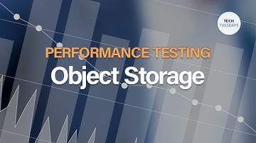 Performance Testing Object Storage