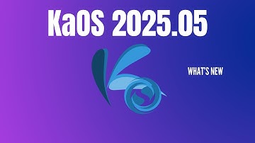KaOS Linux 2025.05 — Plasma 6.3, Qt 6 & No More Qt 5