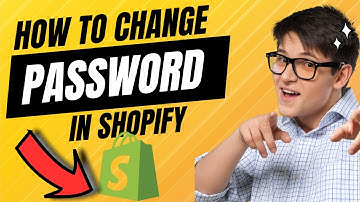 How To Change Your Shopify Password Fast and Easy