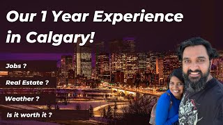 Our One Year Experience In Calgary | Jobs | Real Estate | Weather | Is It Worth It | thebanjarayogi by thebanjarayogi 6,201 views 1 year ago 10 minutes, 23 seconds