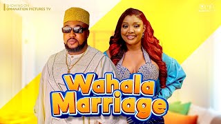 WAHALA MARRIAGE RELOADED (FULL MOVIE) Nosa Rex, Ekene Umenwa Nollywood Movie 2023