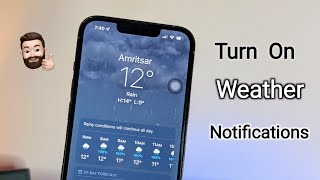 How to turn on Weather notifications in iPhones weather app