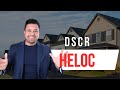 DSCR Home Equity Line of Credit for Investment Properties