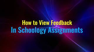 How students can view Feedback in Schoology💻