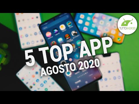 Le 5 Migliori APP (gratis) più recenti da provare su ANDROID - Agosto 2020