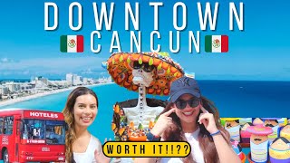 WE GOT LOST! Taking Bus from Hotel Zone to DOWNTOWN CANCUN TIPS  Tourist Trap or MustVisit?