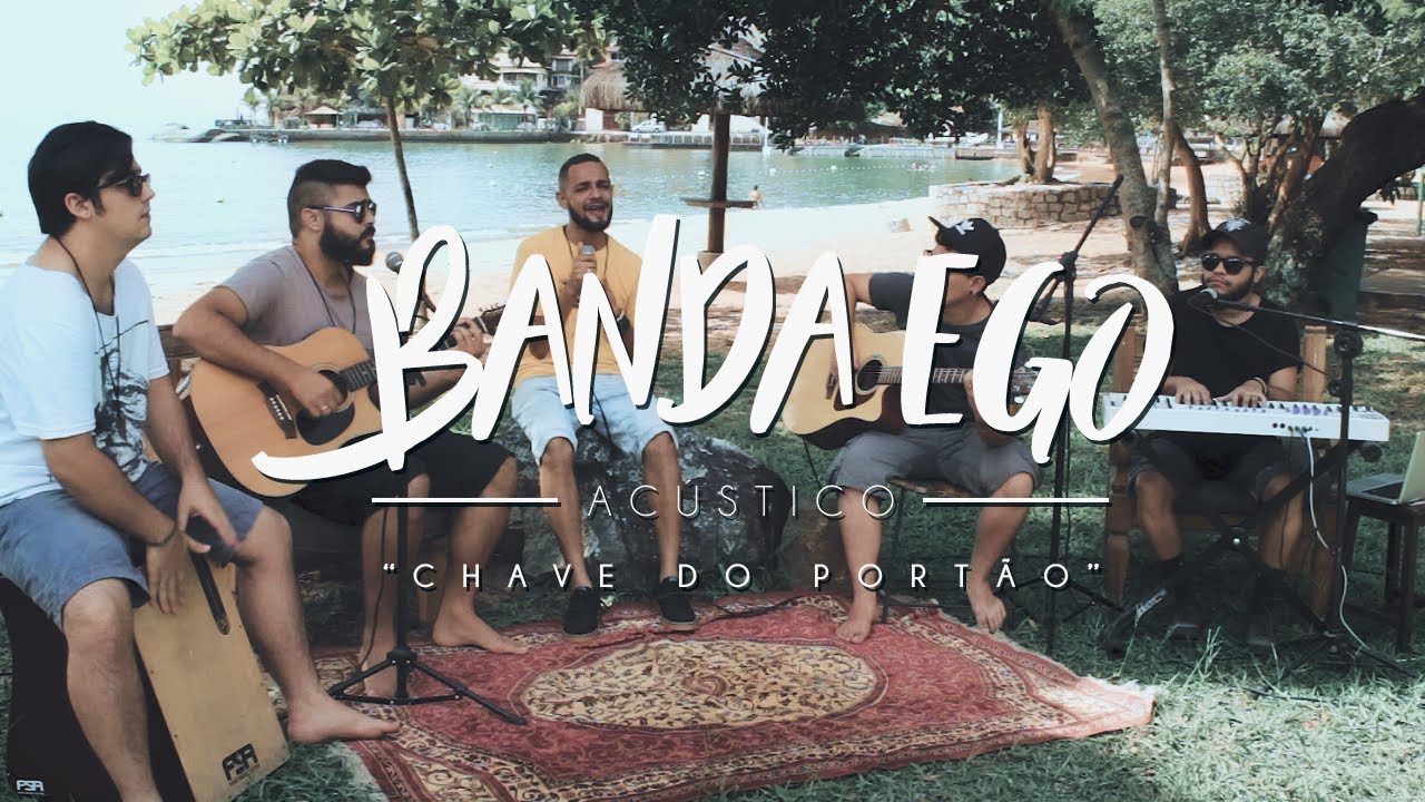 Banda Ego Acústico - Chave do Portão