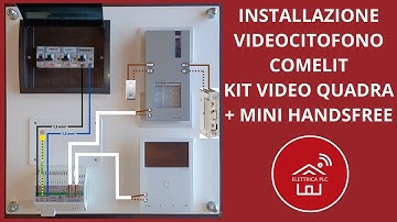 *16* INSTALLAZIONE VIDEOCITOFONO COMELIT KIT VIDEO QUADRA + MINI HANDSFREE Ref. 8461V - 8461V/BM