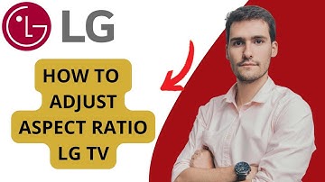 How to Adjust Aspect Ratio on LG TV