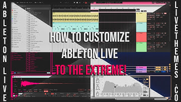 How to fully Customize the Look of Ableton for FREE | Livethemes.co
