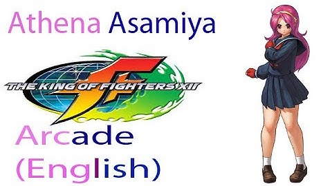 The King Of Fighters XII Arcade - Athena Asamiya (Eng. Ver)