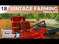 Purchasing a new field whilst between harvests - VINTAGE FARMING 18 | Farming Simulator 22 | FS22