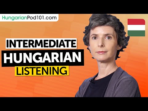 Intermediate Listening Practice for Hungarian Learners