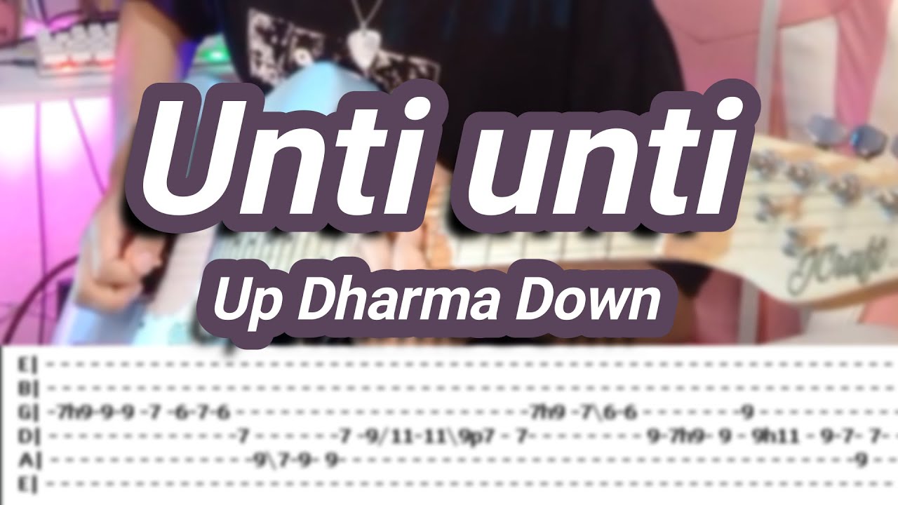 Unti unti |©Up Dharma Down |【Guitar Cover】with TABS - YouTube